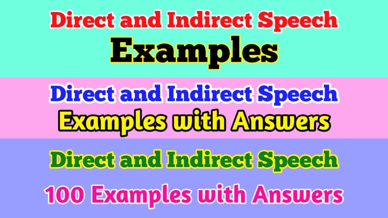 Direct And Indirect Speech With Examples