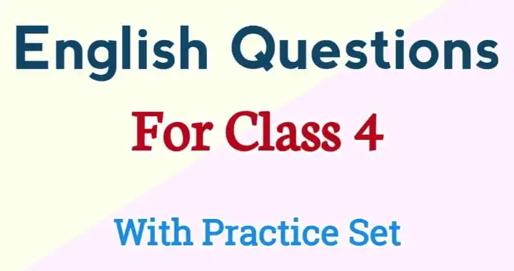 english-questions-for-class-4-for-practice-suggestive-english