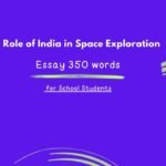 Role of India in Space Exploration Essay 350 words